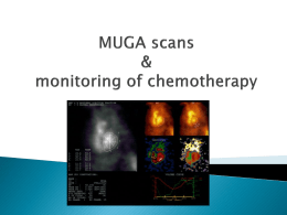 MUGA scans & monitoring of chemotherapy