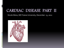Cardiac disease - Tulane University Department of Anesthesiology