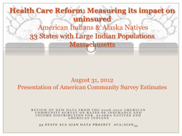 33 Health Care Reform: Measuring its impact on uninsured