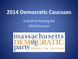 2014 Caucus Training PowerPoint for DTC chairs