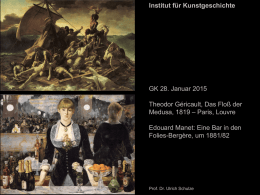 Géricaults Medusa / Manets Bar - KIT - IKB