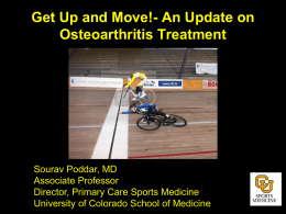Get Up and Move!- An Update on Osteoarthritis Treatment