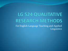 LG 524 QUALITATIVE RESEARCH METHODS