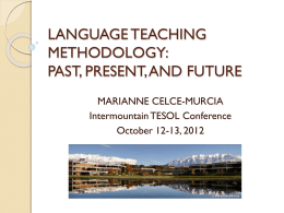LANGUAGE TEACHING METHODOLOGY: PAST