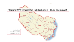 Presentation slutrapport SYV-kartläggning i Västerbottens län