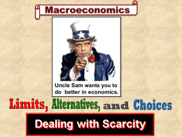 science of scarcity - Teaching Macroeconomics and economics with