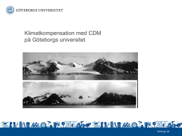 Klimatkompensation med CDM vid Göteborgs universitet.