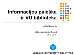 Informacijos paieškos strategija - Vilniaus universiteto biblioteka