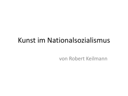 Präsentation "Kunst im Nationalsozialismus"