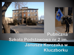 Publiczna Szko*a Podstawowa nr 2 im. Janusza Korczaka w