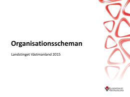 Organisationsscheman - Landstinget Västmanland