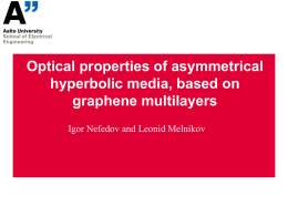 Optical properties of non-symmetrical hyperbolic media, based on
