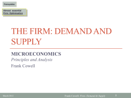 The Firm: Demand and Supply