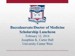 Baccalaureate/Doctor of Medicine Scholarship Luncheon