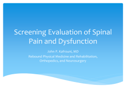 Screening Evaluation of Spinal Pain and Disfunction