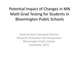 Potential Impact of Changes in MN Math Grad Testing for