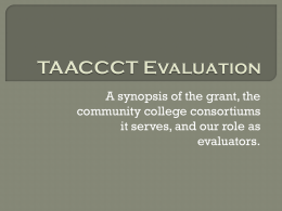 TAACCCT EvaluationPresentation - Office of Community College