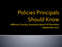 Policies Principals Should Know - Jefferson County Public Schools