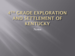4th Grade Exploration and Settlement of Kentucky