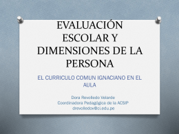 Evaluación escolar y dimensiones de la persona: El CCI en