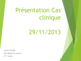 Présentation Cas clinique 29/11/2013
