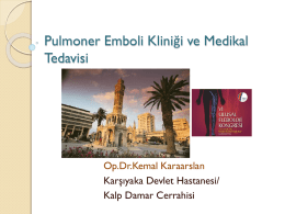 46-) Pulmoner Emboli Kliniği ve Medikal Tedavisi
