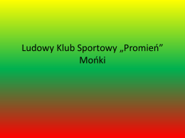 Ludowy Klub Sportowy *Promie** Mo*ki - e