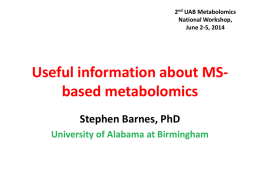 Useful information about MS-based metabolomics