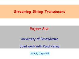 Streaming String Transducers - the Department of Computer and