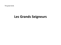 Les Grands Seigneurs - the Redhill Academy