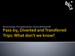 Pass-by, Diverted and Transferred Trips