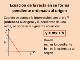 Ecuación de la recta en su forma pendiente ordenada al origen