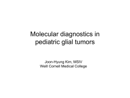 Molecular markers in pediatric glial neoplasms