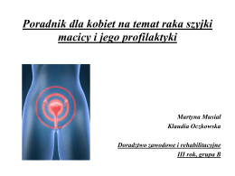 Poradnik dla kobiet na temat raka szyjki macicy i jego profilaktyki