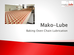 Mako-Lube Baking Oven Lubrication Presentation
