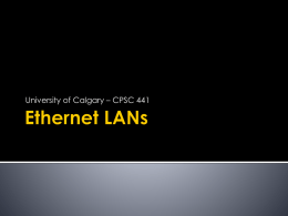 Ethernet LANs - University of Calgary