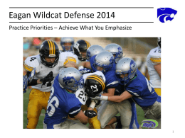 Wildcat Defense 2014 Practice Priorities