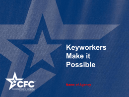 2014 Keyworker Presentation (PowerPoint)