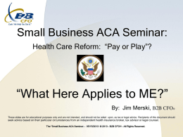 PPACA Small Business Health Care Reform PPT