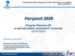 Prezentacja: Horyzont 2020 Program Ramowy UE w zakresie badań