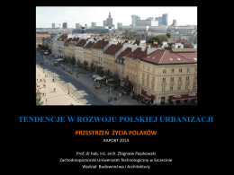 TENDENCJE W URBANIZACJI - Prezydent Rzeczypospolitej Polskiej