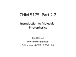 Introduction to Molecular Photophysics