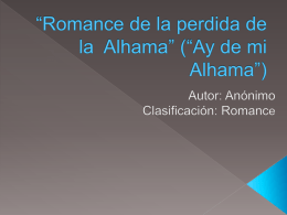 *Romance de la perdida de la Alhama* (*Ay de mi Alhama*)