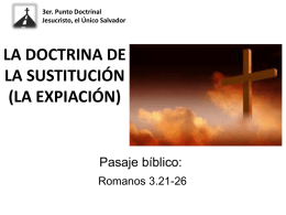 21-jul-2013 la doctrina de la sustitución (la expiación)