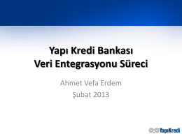 Ahmet Vefa Erdem – Veri Entegrasyonu Süreci