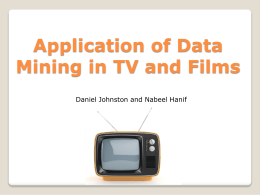 Application of Data Mining in TV and Films