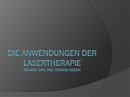 Anwendungen der Lasertherapie - Dr. Th. Giesen