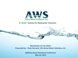 Wastewater to Frac Water Presented by