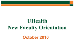 UHealth Org Chart - UMMG Faculty Orientation