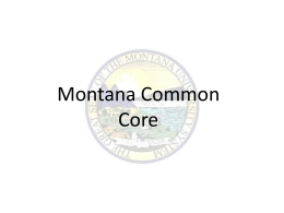 Montana Common Core - Montana University System